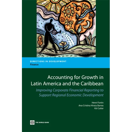 Books by splitShops Accounting for Growth in Latin America and the Caribbean: Improving Corporate Financial - Books - by